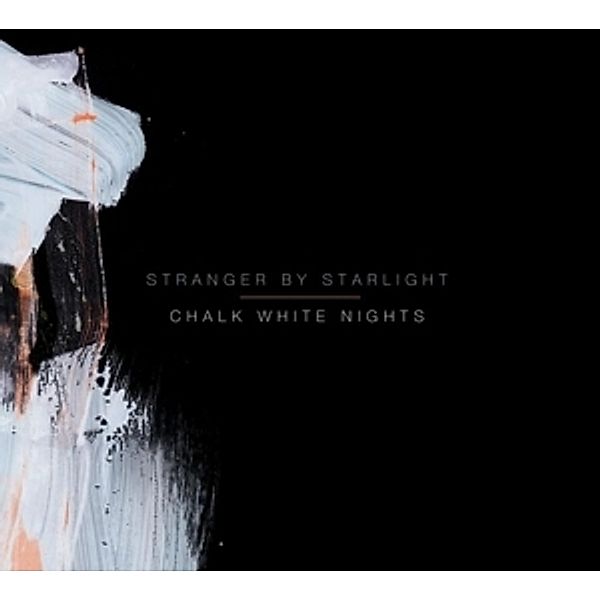 Chalk White Nights, Stranger By Starlight