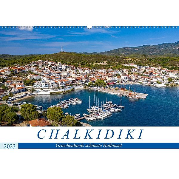 Chalkidiki - Griechenlands schönste Halbinsel (Wandkalender 2023 DIN A2 quer), Tilo Grellmann