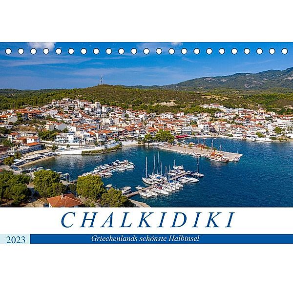 Chalkidiki - Griechenlands schönste Halbinsel (Tischkalender 2023 DIN A5 quer), Tilo Grellmann
