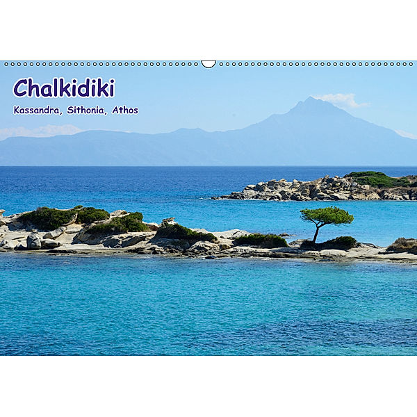 Chalkidiki: Kassandra, Sithonia, Athos (Wandkalender 2019 DIN A2 quer), Helmut Westerdorf