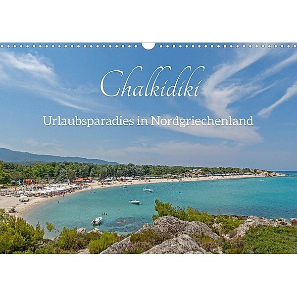 Chalkidiki - Urlaubsparadies in Nordgriechenland (Wandkalender 2023 DIN A3 quer), Siegfried Kuttig