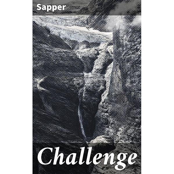 Challenge, Sapper