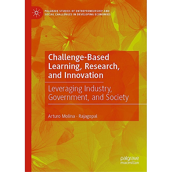 Challenge-Based Learning, Research, and Innovation, Arturo Molina, Rajagopal