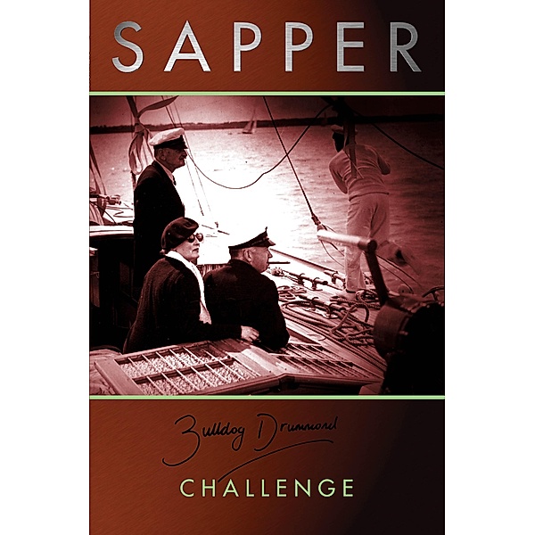 Challenge / Bulldog Drummond Bd.10, Sapper