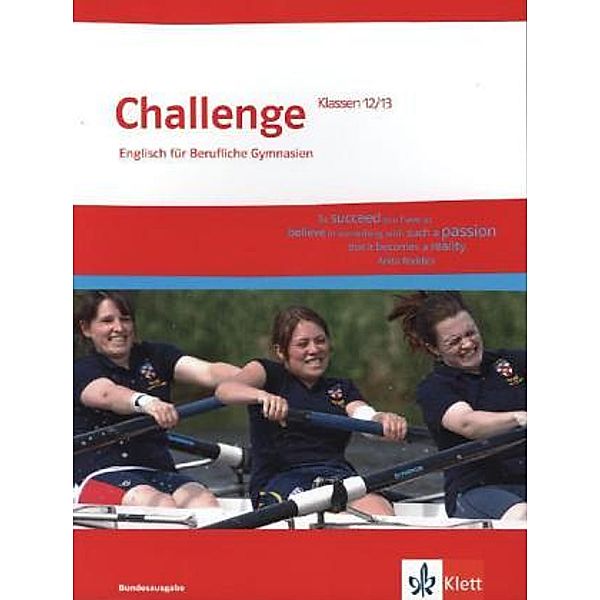 Challenge. Englisch für berufliche Gymnasien / Challenge Bundesausgabe. Englisch für berufliche Gymnasien