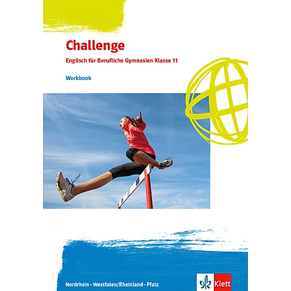 Challenge. Englisch für berufliche Gymnasien / Challenge. Englisch für Berufliche Gymnasien - Ausgabe Nordrhein-Westfalen und Rheinland-Pfalz