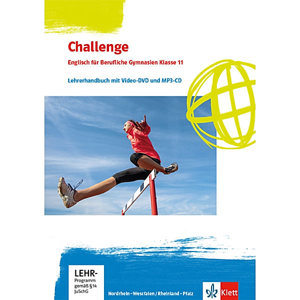 Challenge. Englisch für berufliche Gymnasien / Challenge. Englisch für berufliche Gymnasien - Ausgabe Nordrhein-Westfalen und Rheinland-Pfalz