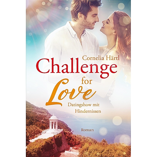 Challenge for Love, Cornelia Härtl