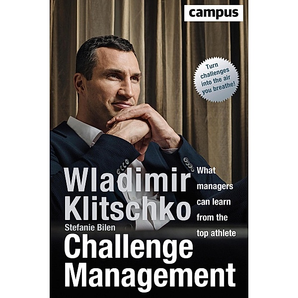 Challenge Management (englische Ausgabe), Wladimir Klitschko, Stefanie Bilen