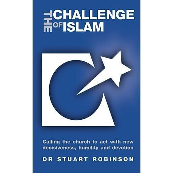 Challenge Of Islam, Dr Stuart Robinson