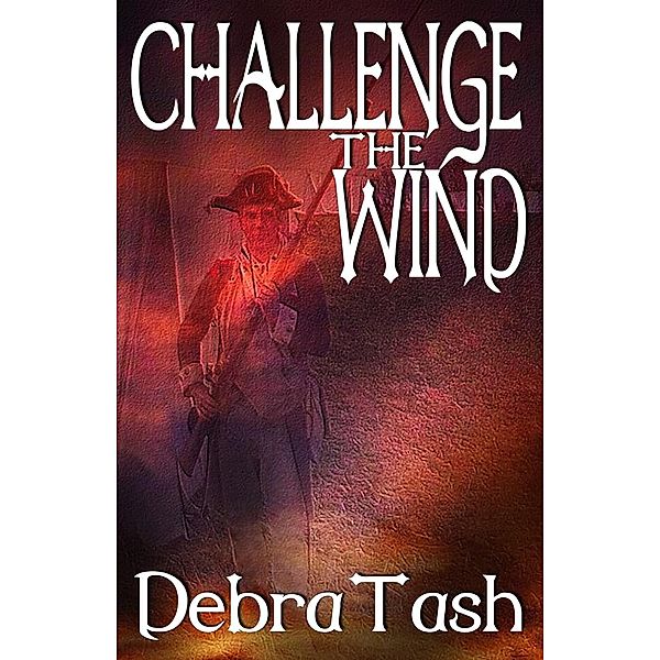 Challenge the Wind, Debra Tash