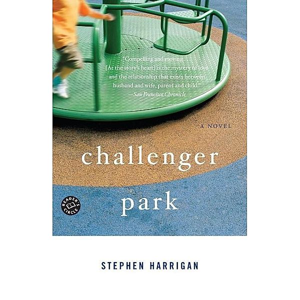 Challenger Park, Stephen Harrigan