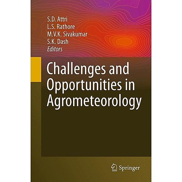 Challenges and Opportunities in Agrometeorology