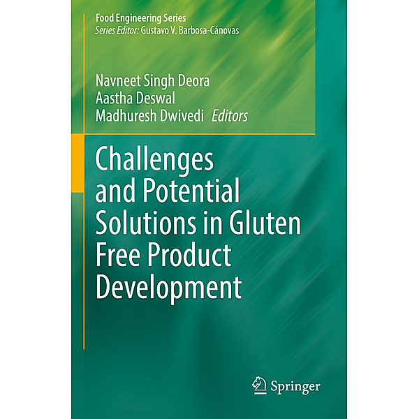 Challenges and Potential Solutions in Gluten Free Product Development