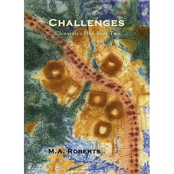 Challenges: Chinavare's Find Book Two / Chinavare's Find, M. A. Roberts