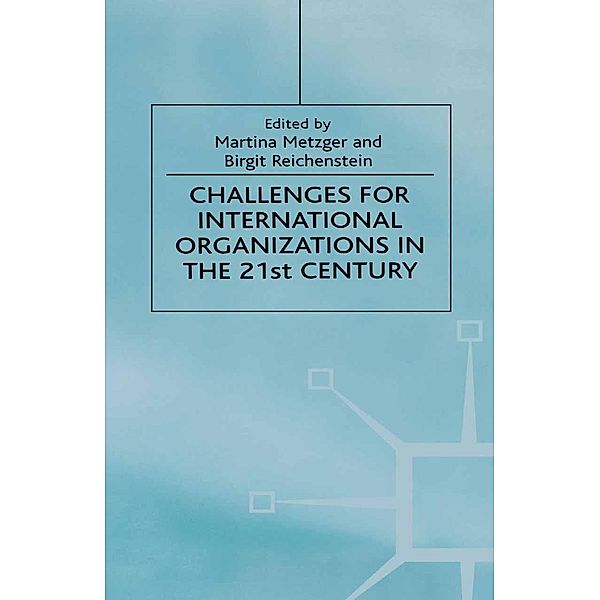 Challenges For International Organizations in the 21st Century