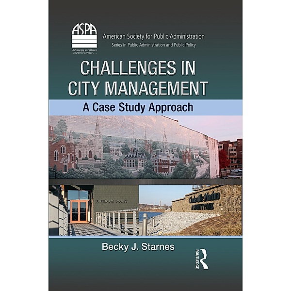 Challenges in City Management, Becky J. Starnes