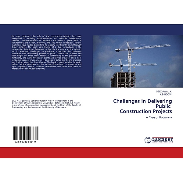 Challenges in Delivering Public Construction Projects, SSEGAWA J.K., A B NGOWI
