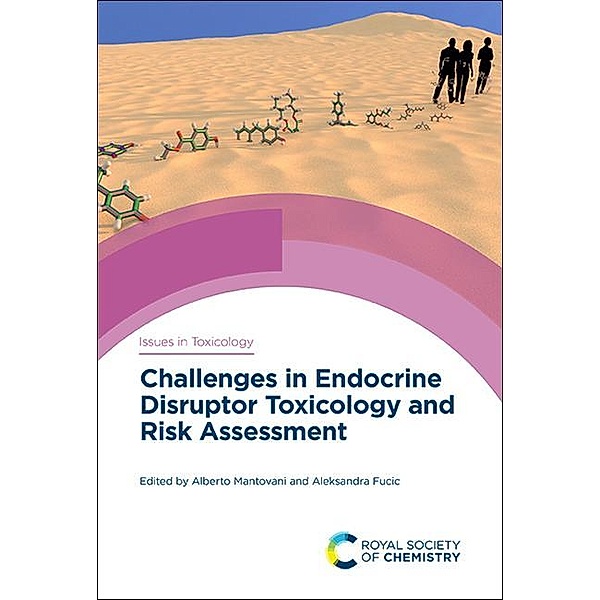 Challenges in Endocrine Disruptor Toxicology and Risk Assessment / ISSN