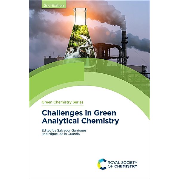 Challenges in Green Analytical Chemistry / ISSN