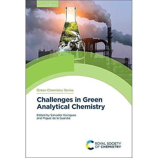 Challenges in Green Analytical Chemistry / ISSN
