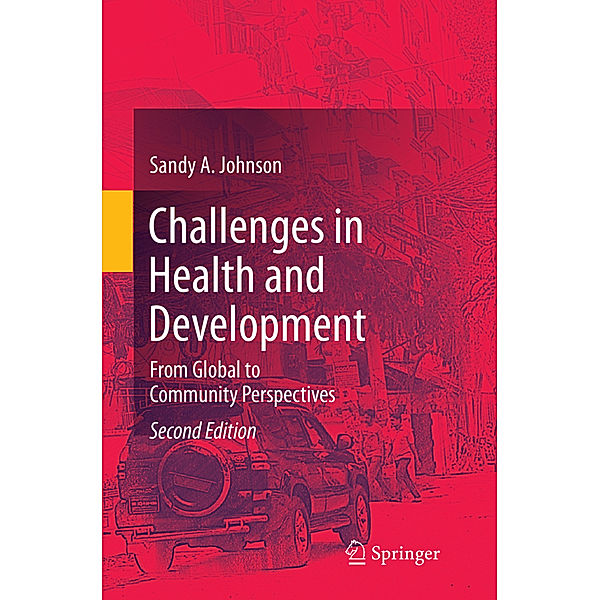 Challenges in Health and Development, Sandy A. Johnson