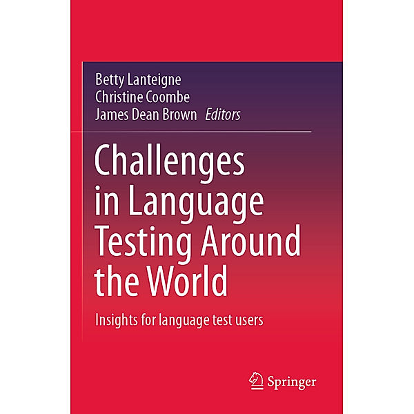 Challenges in Language Testing Around the World