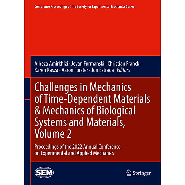 Challenges in Mechanics of Time-Dependent Materials & Mechanics of Biological Systems and Materials, Volume 2