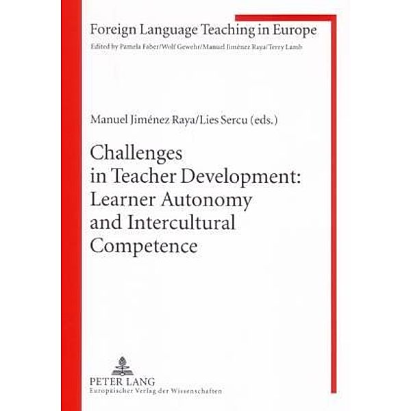 Challenges in Teacher Development: Learner Autonomy and Intercultural Competence