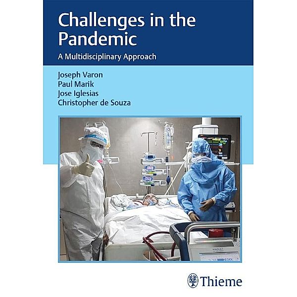 Challenges in the Pandemic, Joseph Varon, Paul Marik, Jose Iglesias