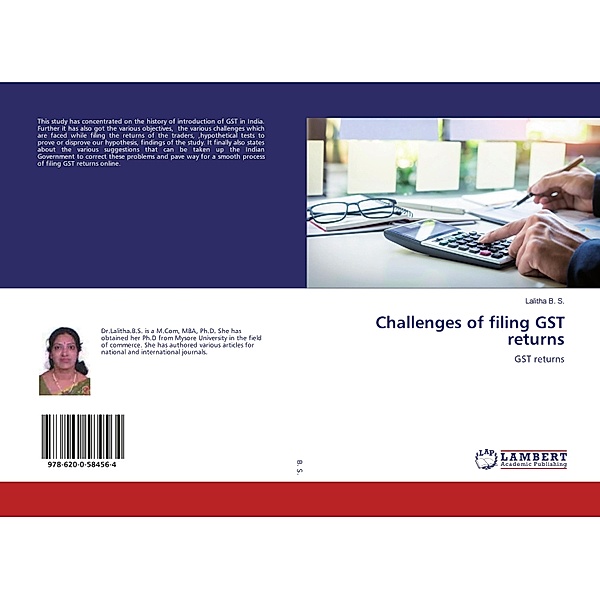 Challenges of filing GST returns, Lalitha B. S.