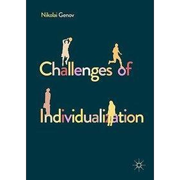 Challenges of Individualization, Nikolai Genov