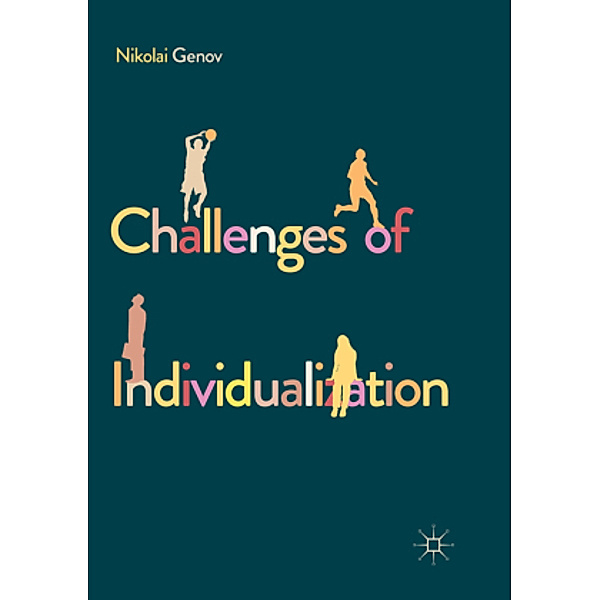 Challenges of Individualization, Nikolai Genov