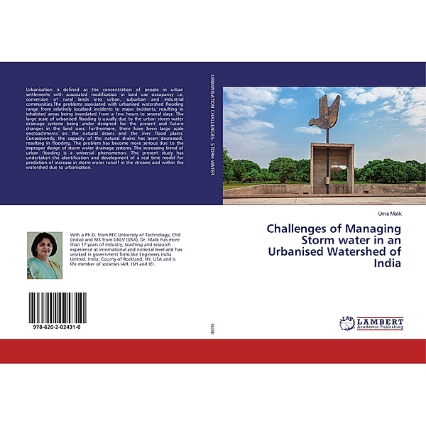 Challenges of Managing Storm water in an Urbanised Watershed of India, Uma Malik