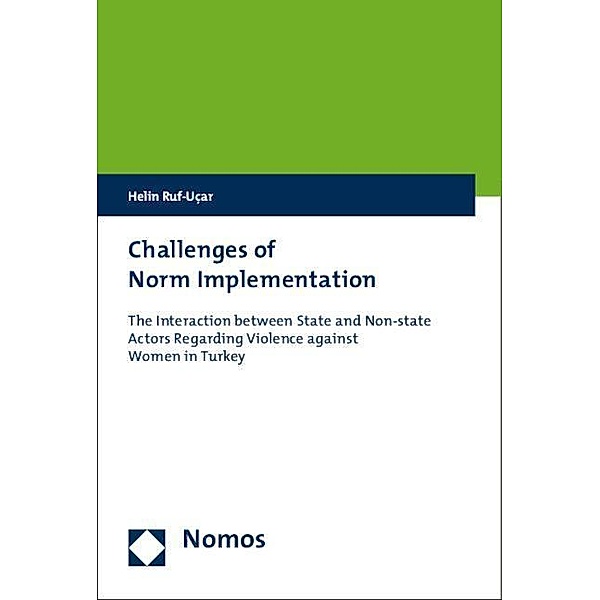 Challenges of Norm Implementation, Helin Ruf-Ucar