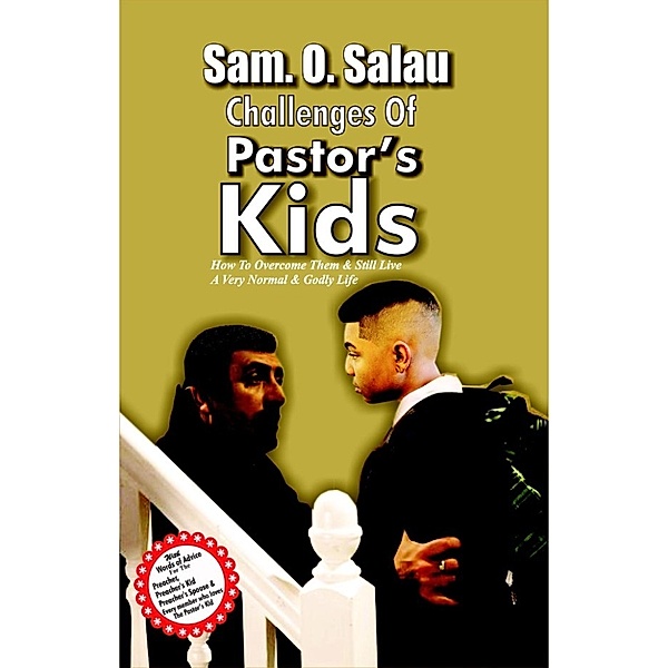 Challenges of Pastor's Kids, Sam. O. Salau