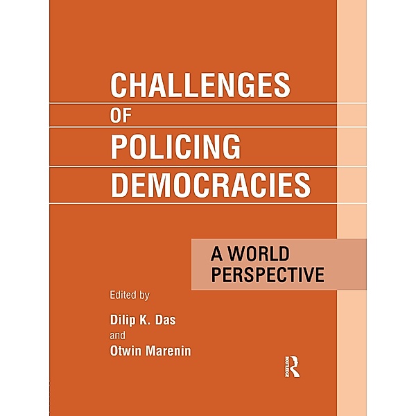 Challenges of Policing Democracies, Dilip Das, Marenin Otwin