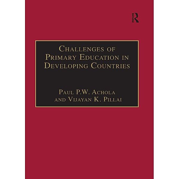 Challenges of Primary Education in Developing Countries, Paul P. W. Achola, Vijayan K. Pillai