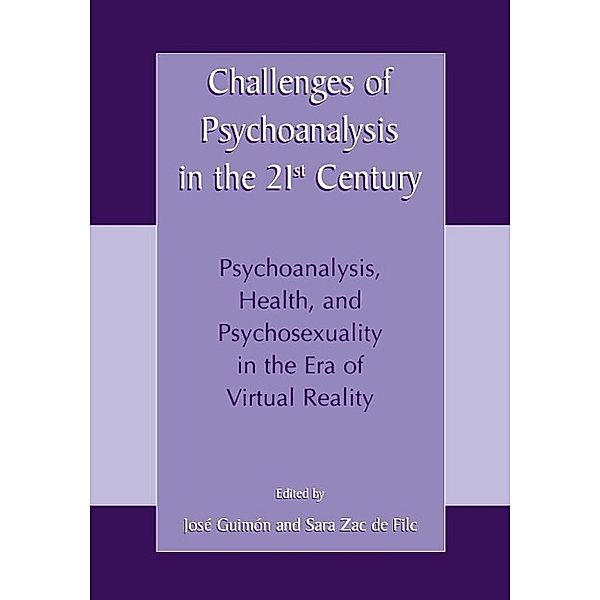 Challenges of Psychoanalysis in the 21st Century