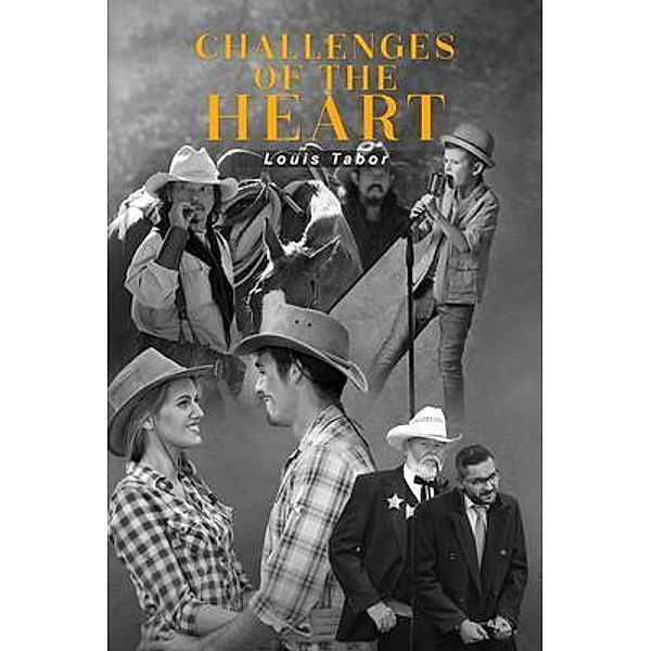 Challenges of the Heart, Louis Tabor