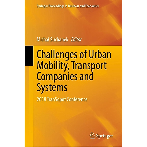 Challenges of Urban Mobility, Transport Companies and Systems / Springer Proceedings in Business and Economics