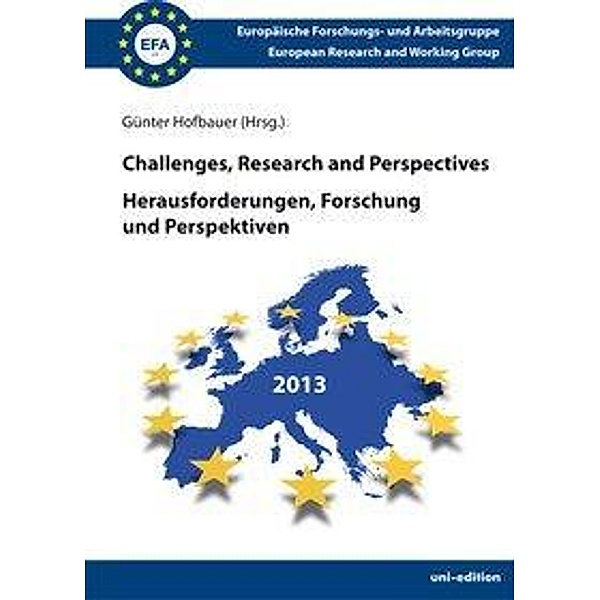 Challenges, Research and Perspectives Herausforderungen, Forschung und Perspektiven (2013)