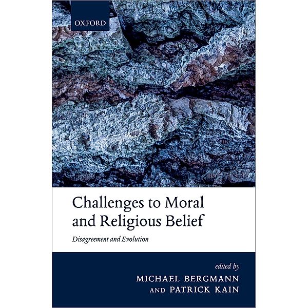 Challenges to Moral and Religious Belief