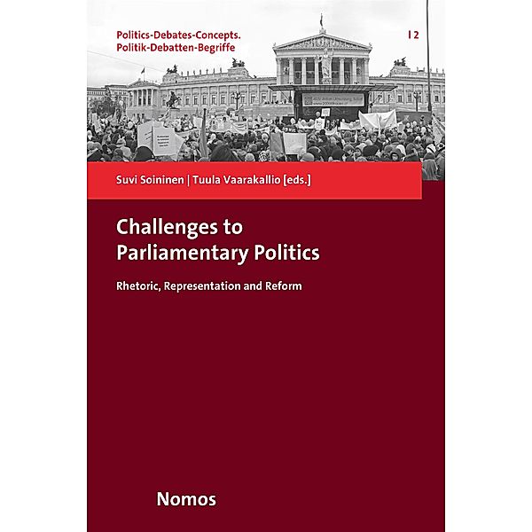 Challenges to Parliamentary Politics / Politics-Debates-Concepts - Politik Debatten-Begriffe  Bd.2