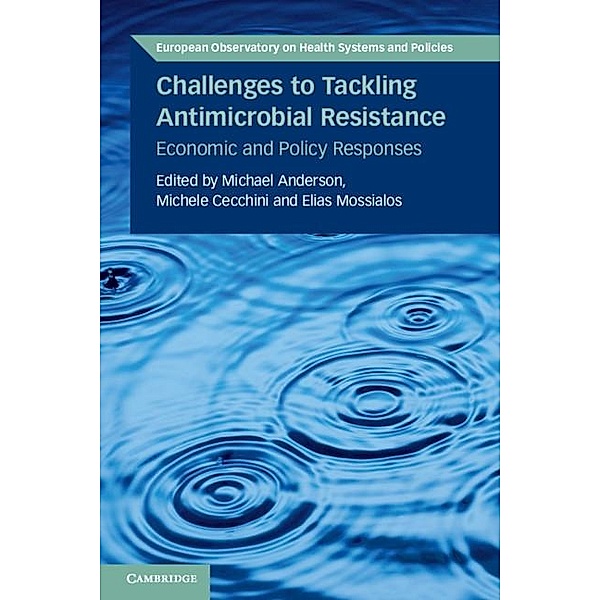 Challenges to Tackling Antimicrobial Resistance / European Observatory on Health Systems and Policies