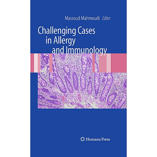 Challenging Cases in Allergy and Immunology