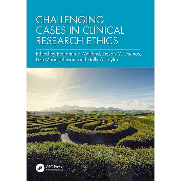 Challenging Cases in Clinical Research Ethics