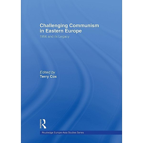 Challenging Communism in Eastern Europe