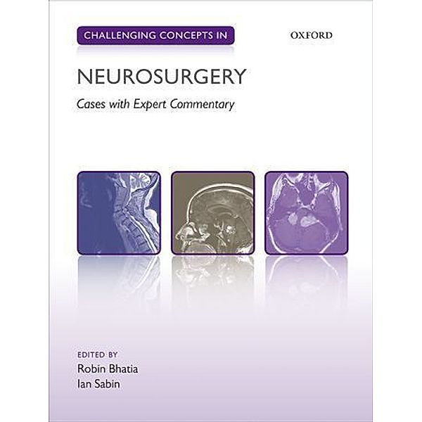 Challenging Concepts / Challenging Concepts in Neurosurgery