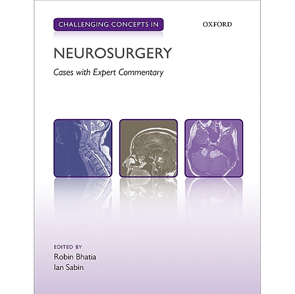 Challenging Concepts in Neurosurgery / Challenging Concepts